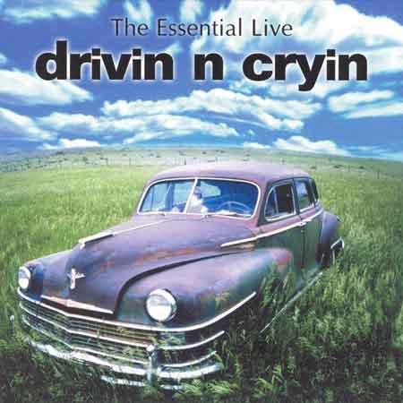Drivin N Cryin-The Essential Live