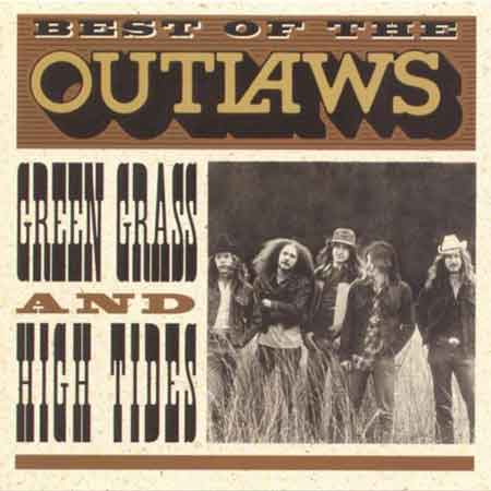The Outlaws-Green Grass And High Tides